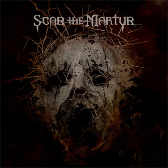 Scar The Martyr - Scar The Martyr