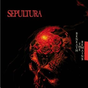 Sepultura  - Beneath The Remains