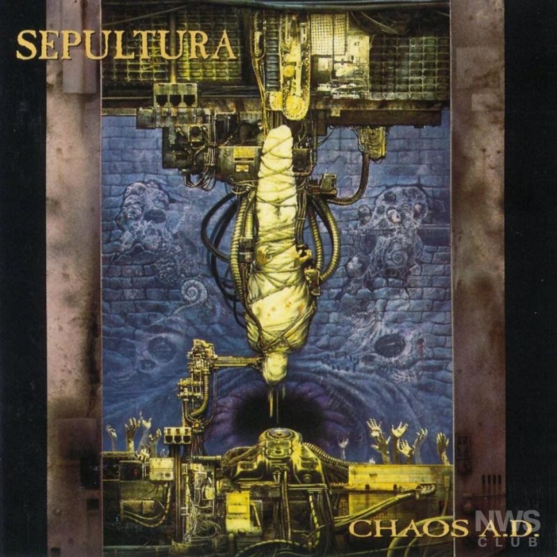 Sepultura  - Chaos A.D.