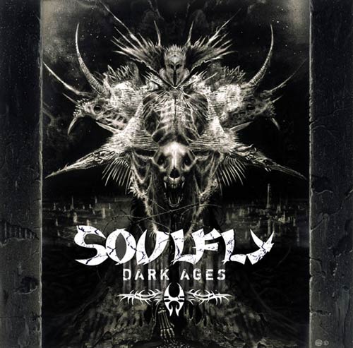 Soulfly - Dark Ages